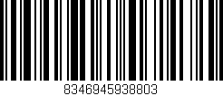 Código de barras (EAN, GTIN, SKU, ISBN): '8346945938803'