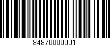 Código de barras (EAN, GTIN, SKU, ISBN): '84870000001'