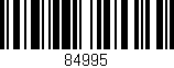 Código de barras (EAN, GTIN, SKU, ISBN): '84995'