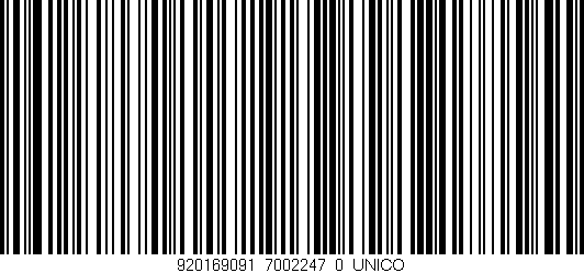 Código de barras (EAN, GTIN, SKU, ISBN): '920169091_7002247_0_UNICO'