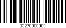 Código de barras (EAN, GTIN, SKU, ISBN): '93270000009'