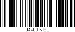 Código de barras (EAN, GTIN, SKU, ISBN): '94400-MEL'