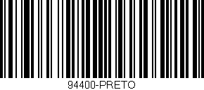 Código de barras (EAN, GTIN, SKU, ISBN): '94400-PRETO'