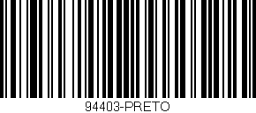 Código de barras (EAN, GTIN, SKU, ISBN): '94403-PRETO'