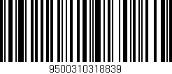 Código de barras (EAN, GTIN, SKU, ISBN): '9500310318839'