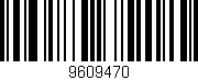 Código de barras (EAN, GTIN, SKU, ISBN): '9609470'