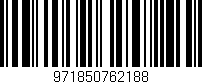 Código de barras (EAN, GTIN, SKU, ISBN): '971850762188'