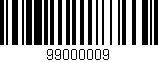 Código de barras (EAN, GTIN, SKU, ISBN): '99000009'