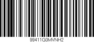 Código de barras (EAN, GTIN, SKU, ISBN): '99411G0MVNH2'