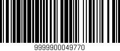 Código de barras (EAN, GTIN, SKU, ISBN): '9999900049770'