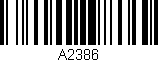 Código de barras (EAN, GTIN, SKU, ISBN): 'A2386'