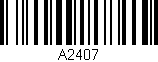 Código de barras (EAN, GTIN, SKU, ISBN): 'A2407'