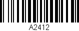 Código de barras (EAN, GTIN, SKU, ISBN): 'A2412'