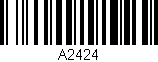 Código de barras (EAN, GTIN, SKU, ISBN): 'A2424'