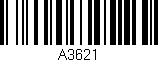 Código de barras (EAN, GTIN, SKU, ISBN): 'A3621'