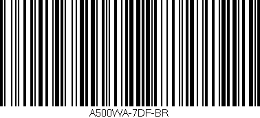 Código de barras (EAN, GTIN, SKU, ISBN): 'A500WA-7DF-BR'