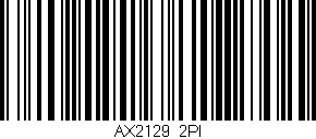 Código de barras (EAN, GTIN, SKU, ISBN): 'AX2129/2PI'