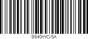 Código de barras (EAN, GTIN, SKU, ISBN): 'B640WC-5A'