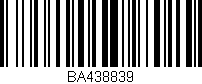 Código de barras (EAN, GTIN, SKU, ISBN): 'BA438839'