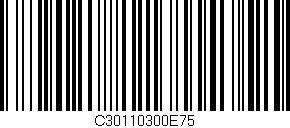 Código de barras (EAN, GTIN, SKU, ISBN): 'C30110300E75'