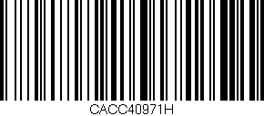 Código de barras (EAN, GTIN, SKU, ISBN): 'CACC40971H'
