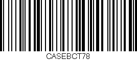 Código de barras (EAN, GTIN, SKU, ISBN): 'CASEBCT78'