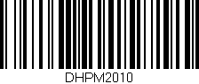 Código de barras (EAN, GTIN, SKU, ISBN): 'DHPM2010'