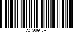 Código de barras (EAN, GTIN, SKU, ISBN): 'DZT2009/0MI'