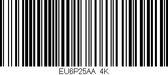 Código de barras (EAN, GTIN, SKU, ISBN): 'EU6P25AA/4K'