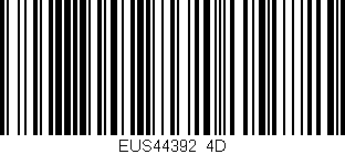 Código de barras (EAN, GTIN, SKU, ISBN): 'EUS44392/4D'