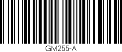 Código de barras (EAN, GTIN, SKU, ISBN): 'GM255-A'