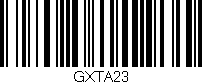 Código de barras (EAN, GTIN, SKU, ISBN): 'GXTA23'