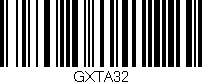 Código de barras (EAN, GTIN, SKU, ISBN): 'GXTA32'