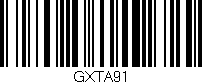 Código de barras (EAN, GTIN, SKU, ISBN): 'GXTA91'