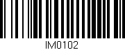 Código de barras (EAN, GTIN, SKU, ISBN): 'IM0102'