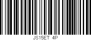 Código de barras (EAN, GTIN, SKU, ISBN): 'JS15ET/4P'