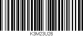 Código de barras (EAN, GTIN, SKU, ISBN): 'K3M23U26'