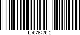 Código de barras (EAN, GTIN, SKU, ISBN): 'LA876478-2'