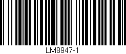 Código de barras (EAN, GTIN, SKU, ISBN): 'LM8947-1'