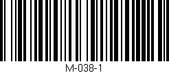 Código de barras (EAN, GTIN, SKU, ISBN): 'M-038-1'