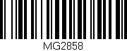 Código de barras (EAN, GTIN, SKU, ISBN): 'MG2858'