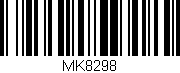 Código de barras (EAN, GTIN, SKU, ISBN): 'MK8298'