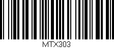 Código de barras (EAN, GTIN, SKU, ISBN): 'MTX303'