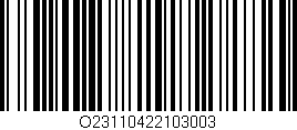 Código de barras (EAN, GTIN, SKU, ISBN): 'O23110422103003'