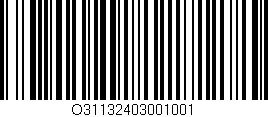 Código de barras (EAN, GTIN, SKU, ISBN): 'O31132403001001'