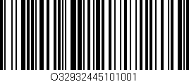 Código de barras (EAN, GTIN, SKU, ISBN): 'O32932445101001'