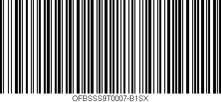 Código de barras (EAN, GTIN, SKU, ISBN): 'OFBSSS9T0007-B1SX'