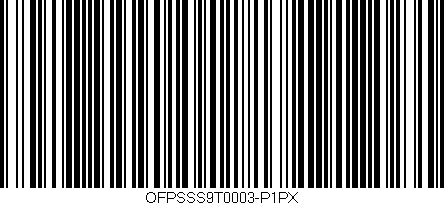 Código de barras (EAN, GTIN, SKU, ISBN): 'OFPSSS9T0003-P1PX'