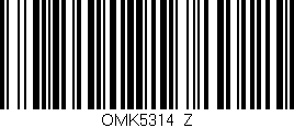 Código de barras (EAN, GTIN, SKU, ISBN): 'OMK5314/Z'