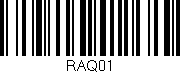 Código de barras (EAN, GTIN, SKU, ISBN): 'RAQ01'